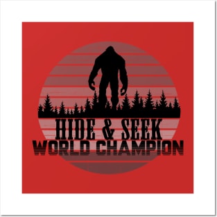 Bigfoot Hide and Seek World Champion Posters and Art